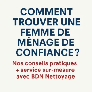 Comment trouver une femme de ménage