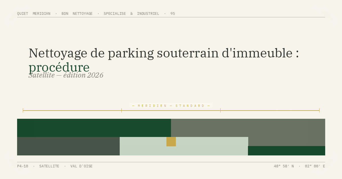Nettoyage de parking souterrain d'immeuble : procédure — illustration éditoriale BDN Nettoyage, Val d'Oise